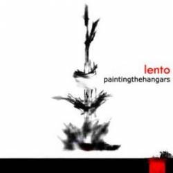 Lento : Painting The Hangars